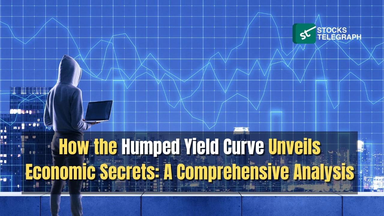 How the Humped Yield Curve Unveils Economic Secrets