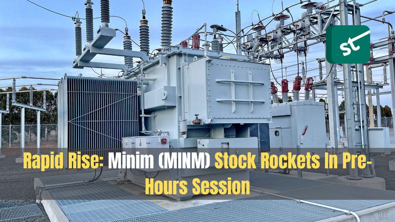 Rapid Rise: Minim (MINM) Stock Rockets In Pre-Hours Session