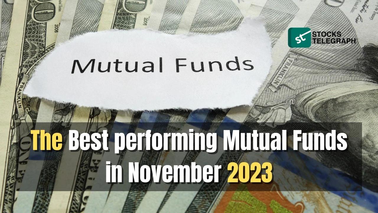 The Best Performing Mutual Funds In November 2023 The best performing mutual funds in november 2023